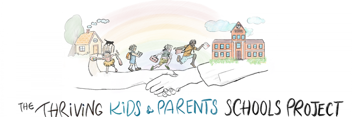 Thriving Kids and Parents Schools Project Banner