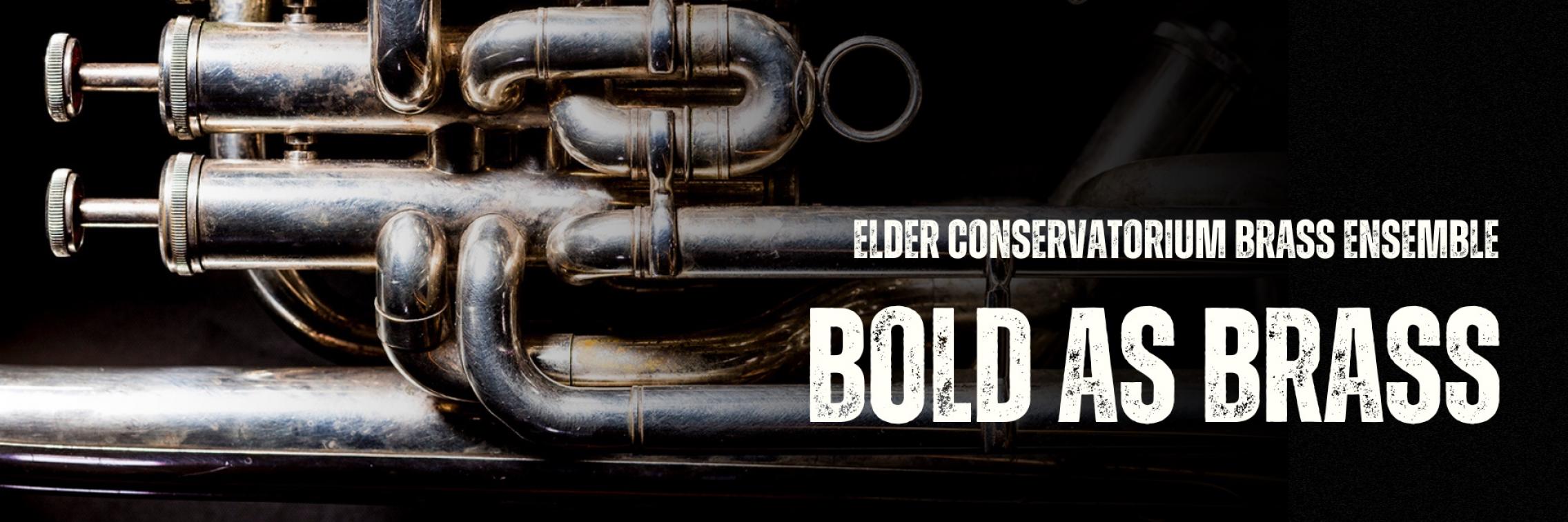 Bold as Brass
