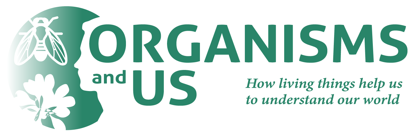 Organisms and Us | How living things help us to understand our world