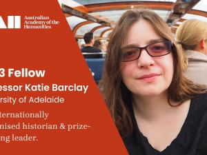 Katie Barclay has been elected as a Fellow of the Australian Academy of Humanities