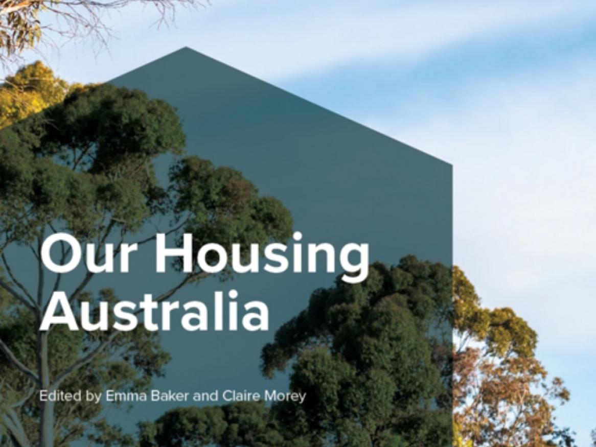 The book cover of 'Our Housing Australia' shows a tree and blue sky over a roof with solar panels